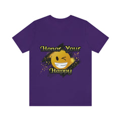 Honor Your Happy Unisex Jersey Short Sleeve Tee