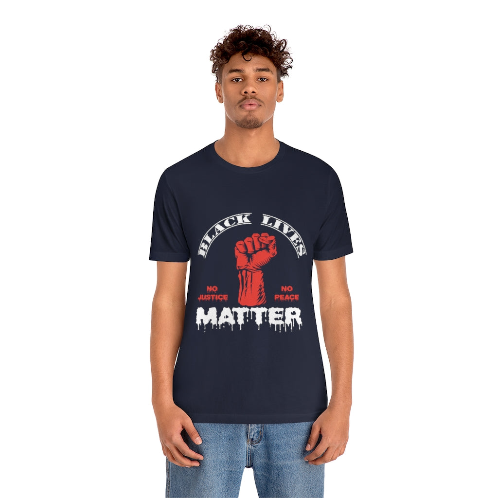 No Justice No Peace Unisex Jersey Short Sleeve Tee