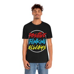 Positive Thinking Unisex Jersey Short Sleeve Tee