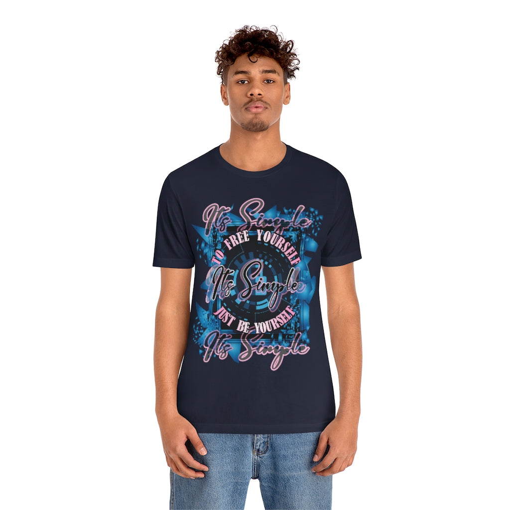 Free Yourself Be Yourself Unisex Jersey Short Sleeve Tee