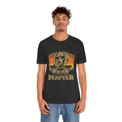 German Shorthaired Lives Matter Unisex Jersey Short Sleeve Tee