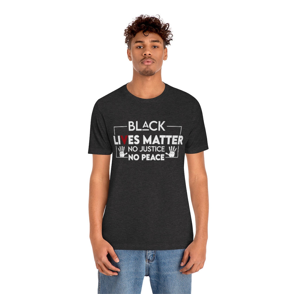 No Justice No Peace Unisex Jersey Short Sleeve Tee