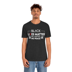 No Justice No Peace Unisex Jersey Short Sleeve Tee
