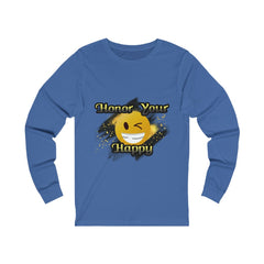 Honor Your Happy Unisex Jersey Long Sleeve Tee