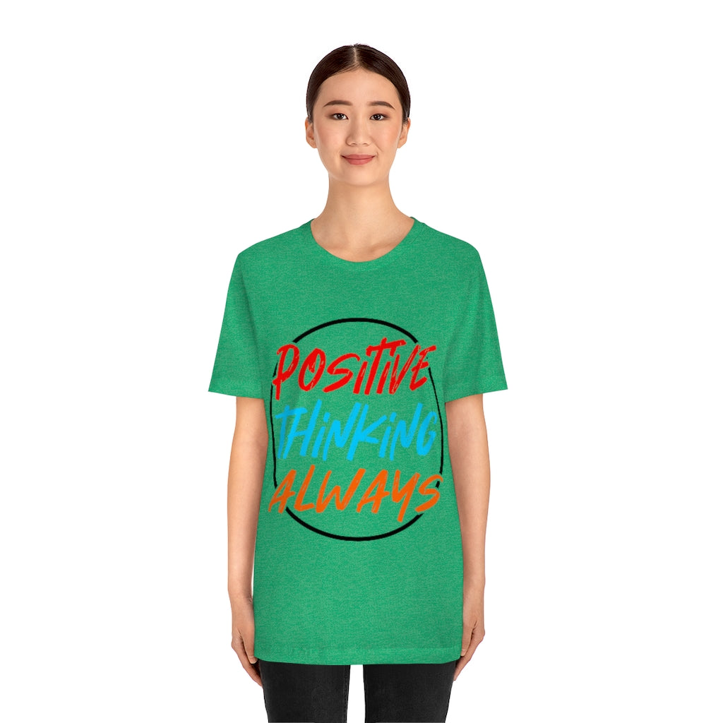 Positive Thinking Unisex Jersey Short Sleeve Tee