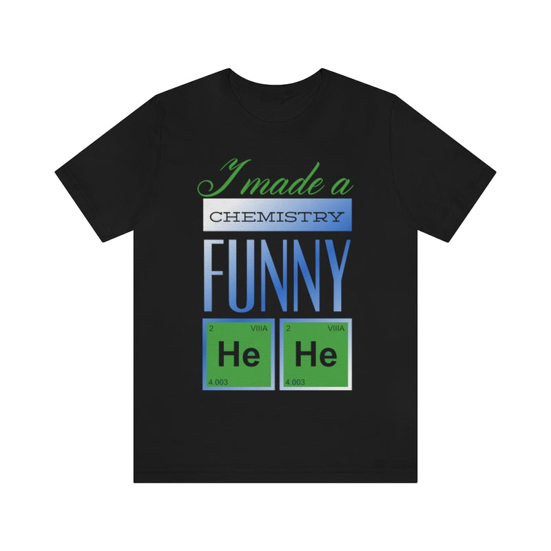Chemistry Funny Unisex Jersey Short Sleeve Tee