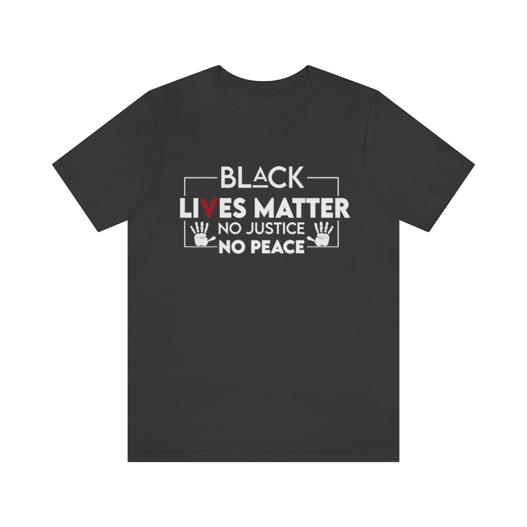 No Justice No Peace Unisex Jersey Short Sleeve Tee