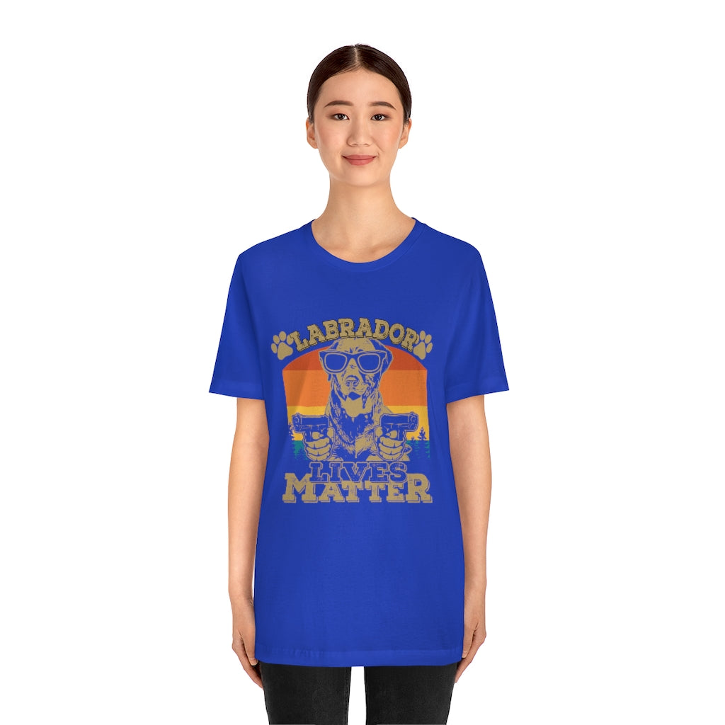 Labrador Lives Matter Unisex Jersey Short Sleeve Tee