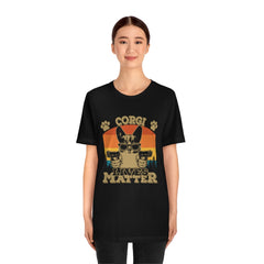 Corgi Lives Matter Unisex Jersey Short Sleeve Tee