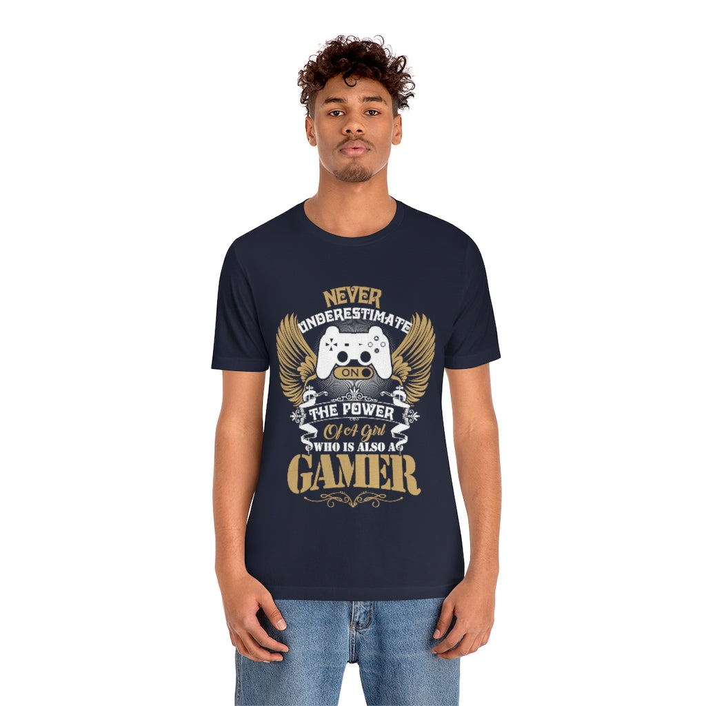 Never Underestimate Gamer Girls Unisex Jersey Short Sleeve Tee