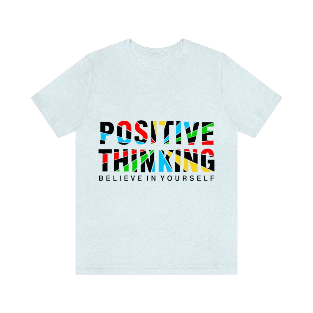 Positive Thinking Unisex Jersey Short Sleeve Tee