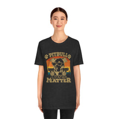 Pittbull Lives Matter Unisex Jersey Short Sleeve Tee