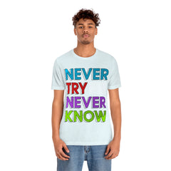 Never Know Unisex Jersey Short Sleeve Tee