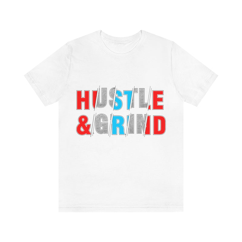 Hustle And Grind Unisex Jersey Short Sleeve Tee