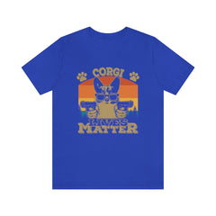 Corgi Lives Matter Unisex Jersey Short Sleeve Tee