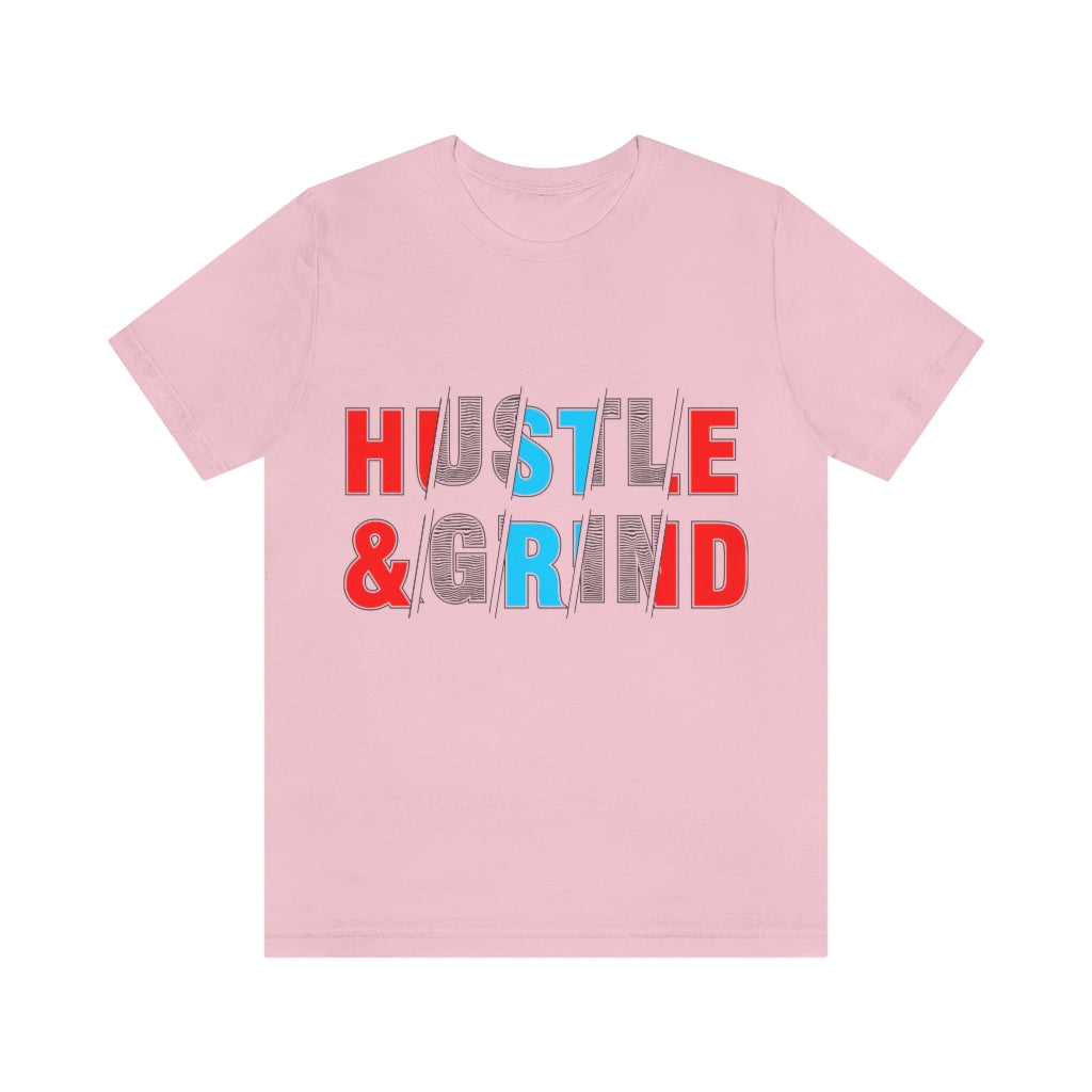 Hustle And Grind Unisex Jersey Short Sleeve Tee