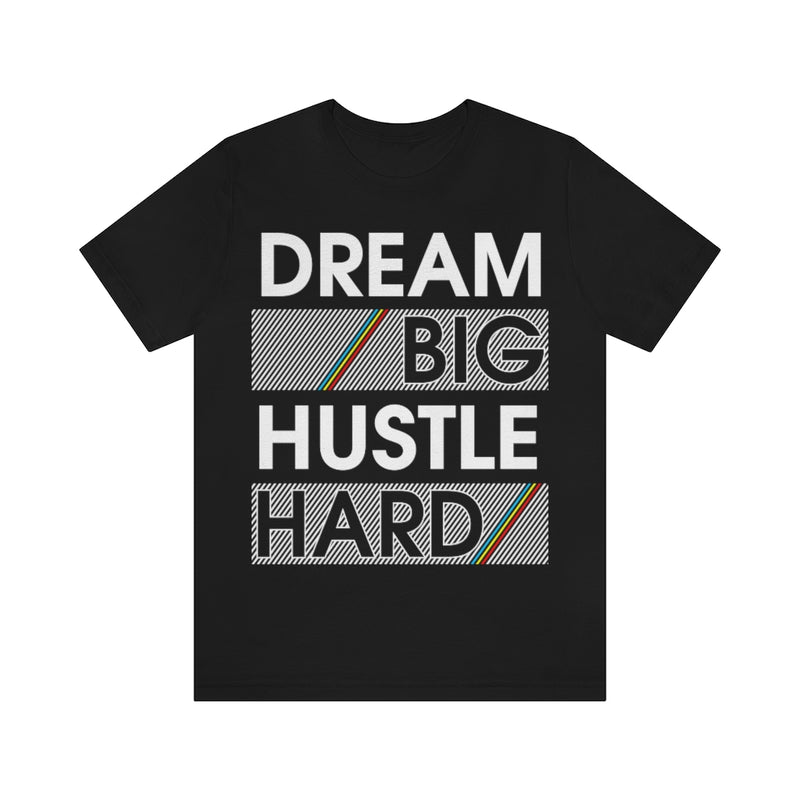 Dream Big Unisex Jersey Short Sleeve Tee