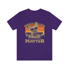 French Bulldog Lives Matter Unisex Jersey Short Sleeve Tee