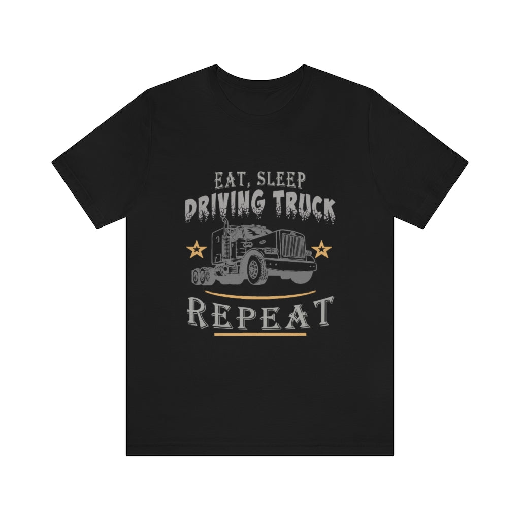 Truck Driving Repeat Unisex Jersey Short Sleeve Tee