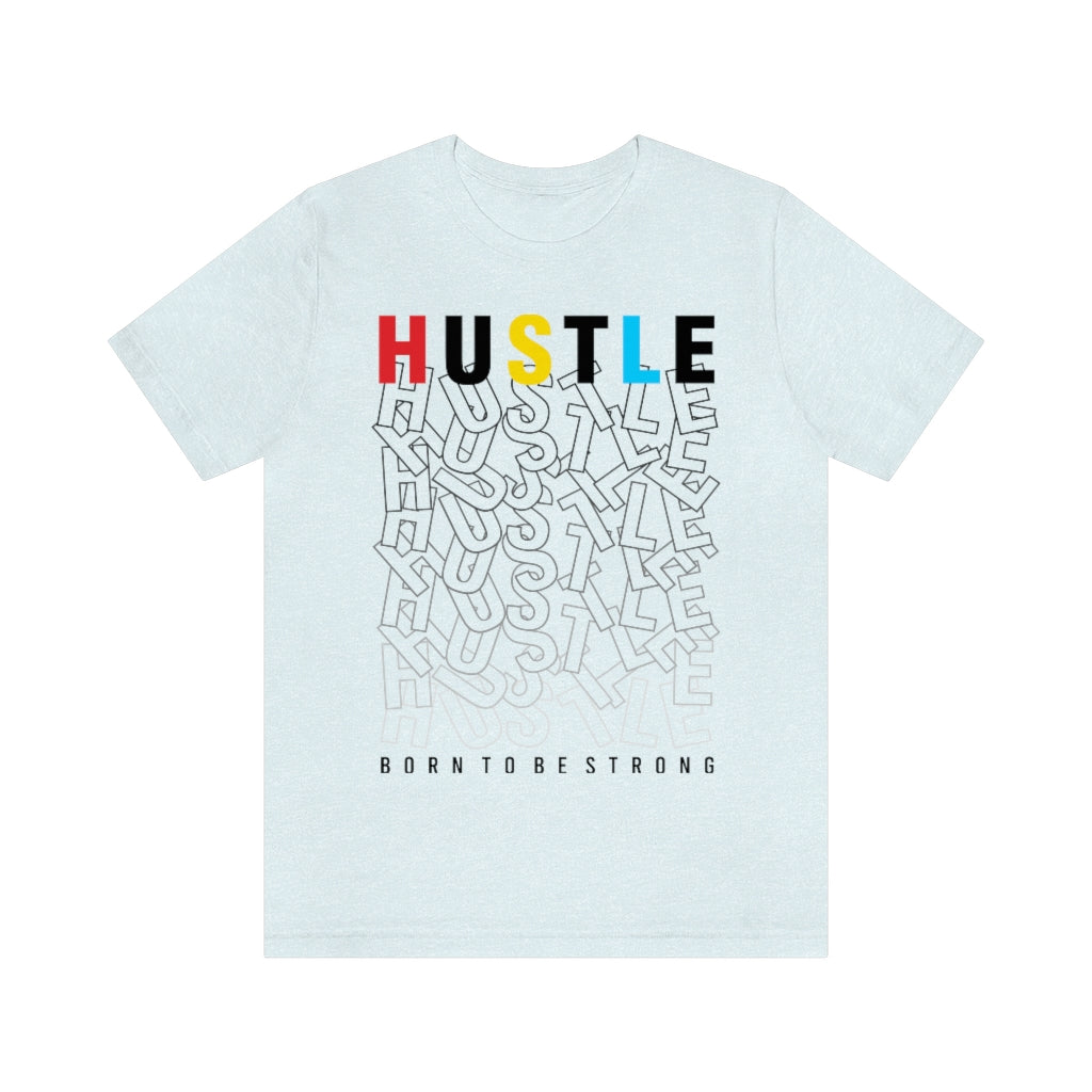 Hustle Unisex Jersey Short Sleeve Tee