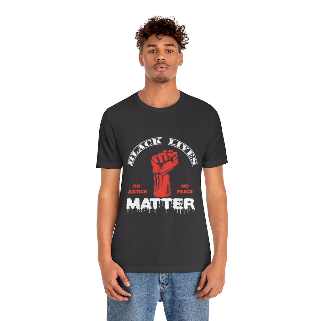 No Justice No Peace Unisex Jersey Short Sleeve Tee