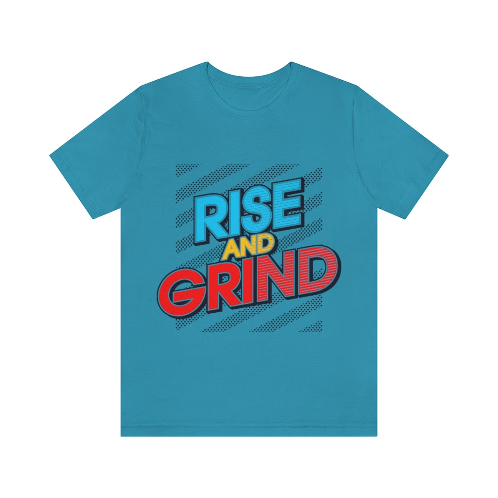 Rise And Grind Unisex Jersey Short Sleeve Tee