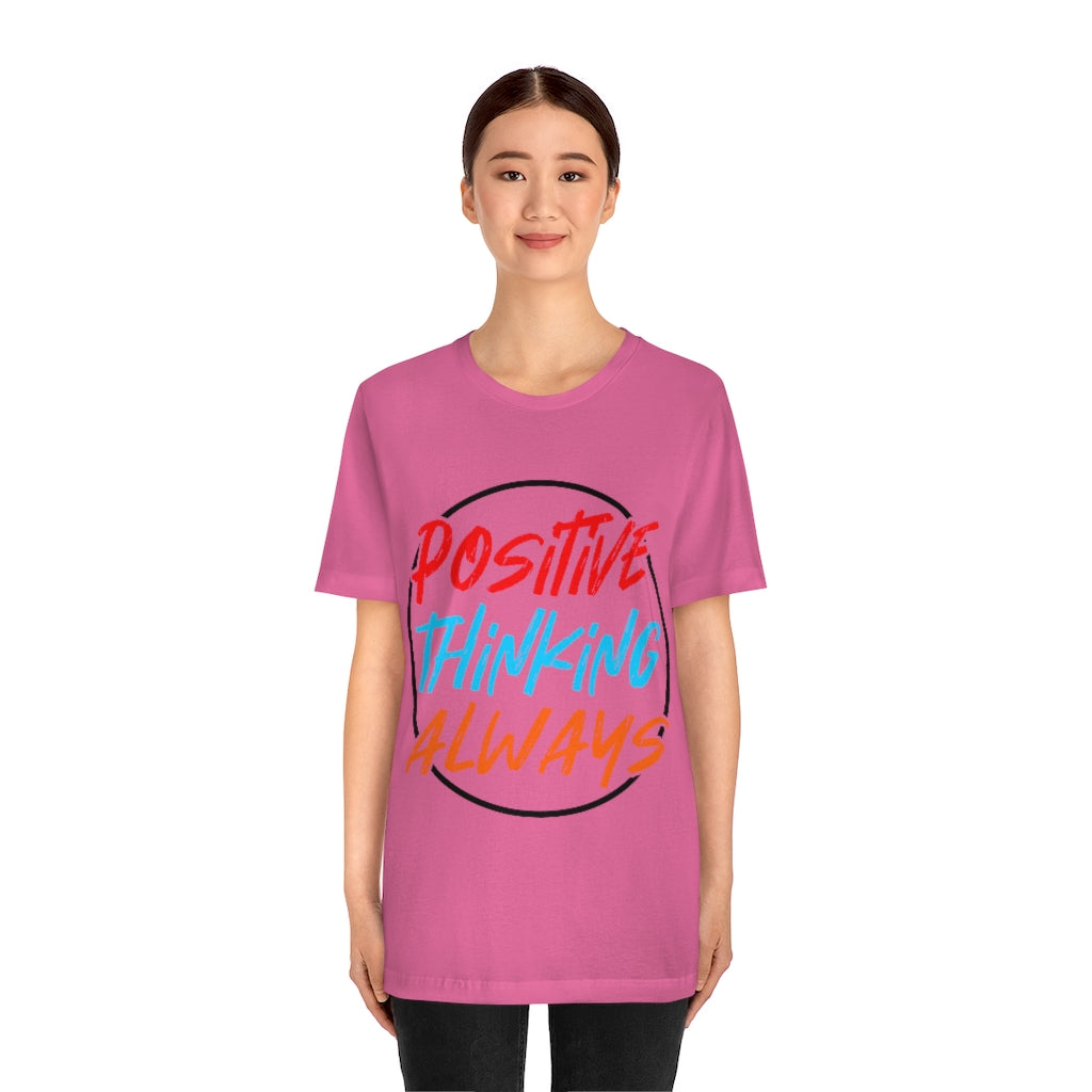 Positive Thinking Unisex Jersey Short Sleeve Tee