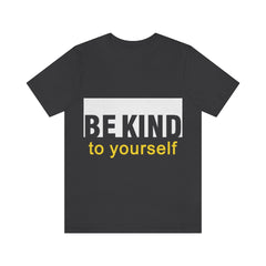 Be Kind Unisex Jersey Short Sleeve Tee