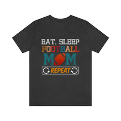 Football Mom Repeat Unisex Jersey Short Sleeve Tee