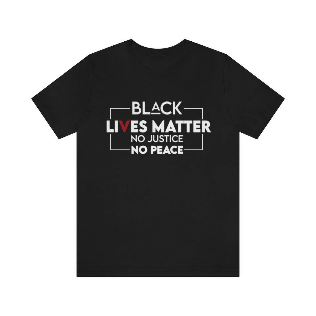 No Justice No Peace Unisex Jersey Short Sleeve Tee