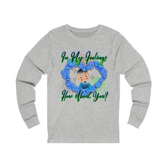 In My Feelings Unisex Jersey Long Sleeve Tee