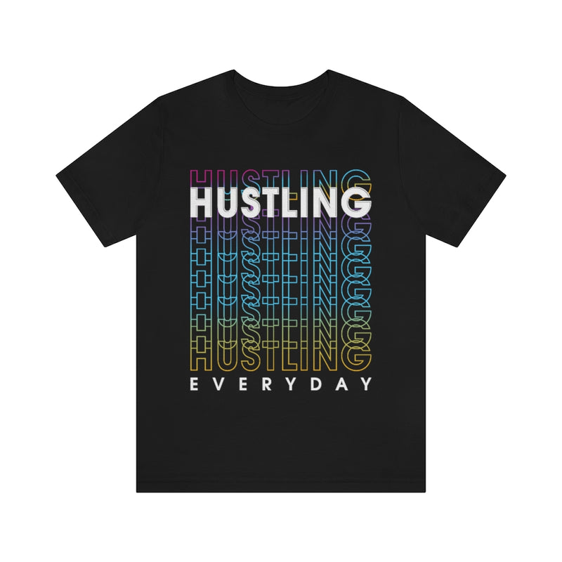 Hustling Everyday Unisex Jersey Short Sleeve Tee
