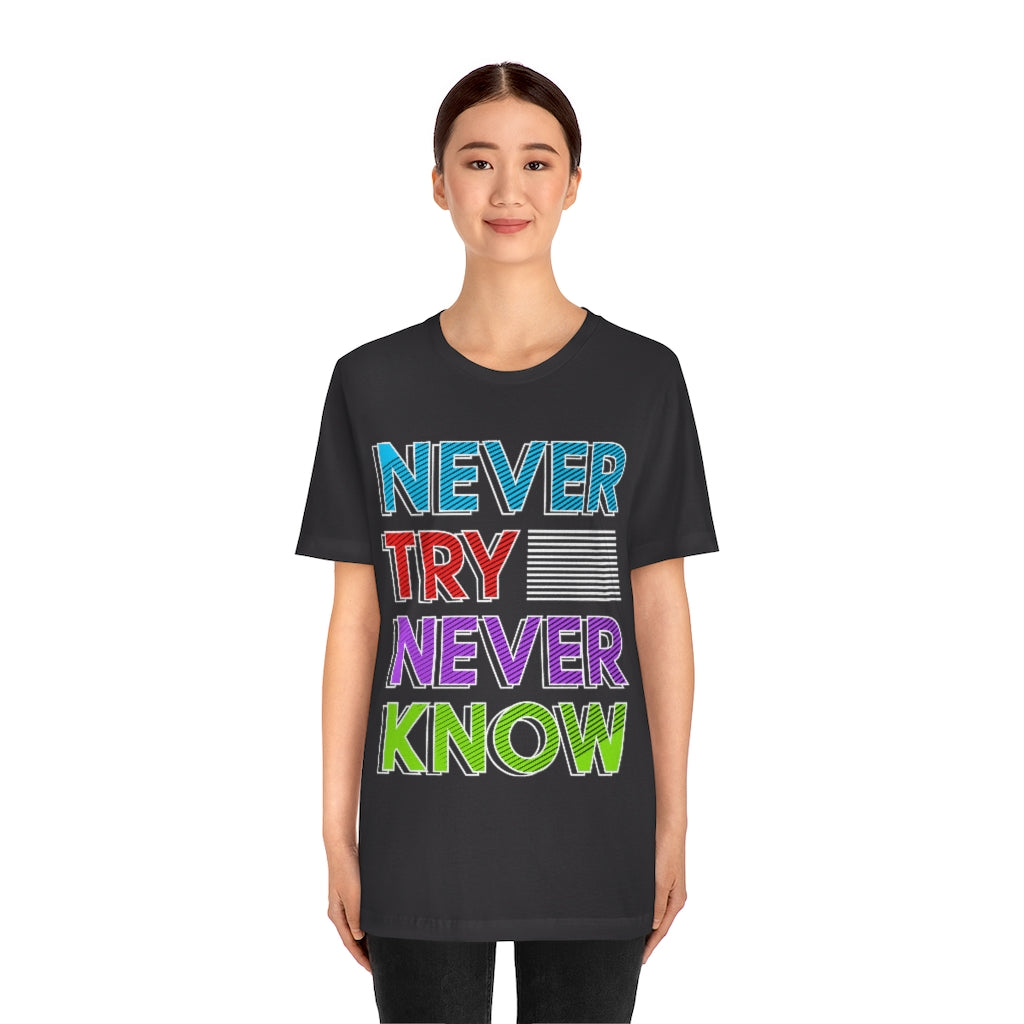 Never Know Unisex Jersey Short Sleeve Tee