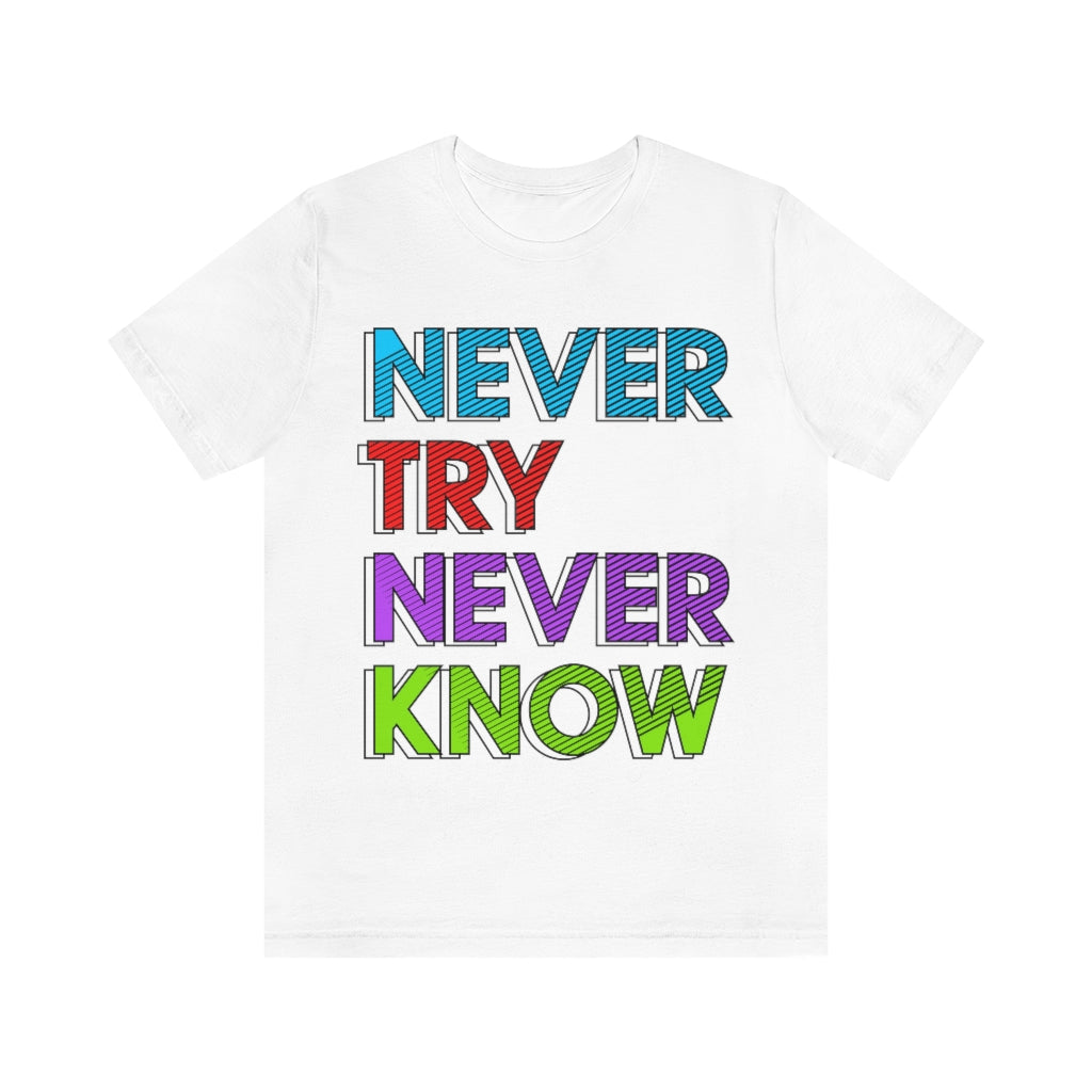 Never Know Unisex Jersey Short Sleeve Tee