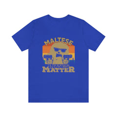 Maltese Lives Matter Unisex Jersey Short Sleeve Tee