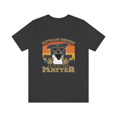 Australian Shepherd Lives Matter Unisex Jersey Short Sleeve Tee