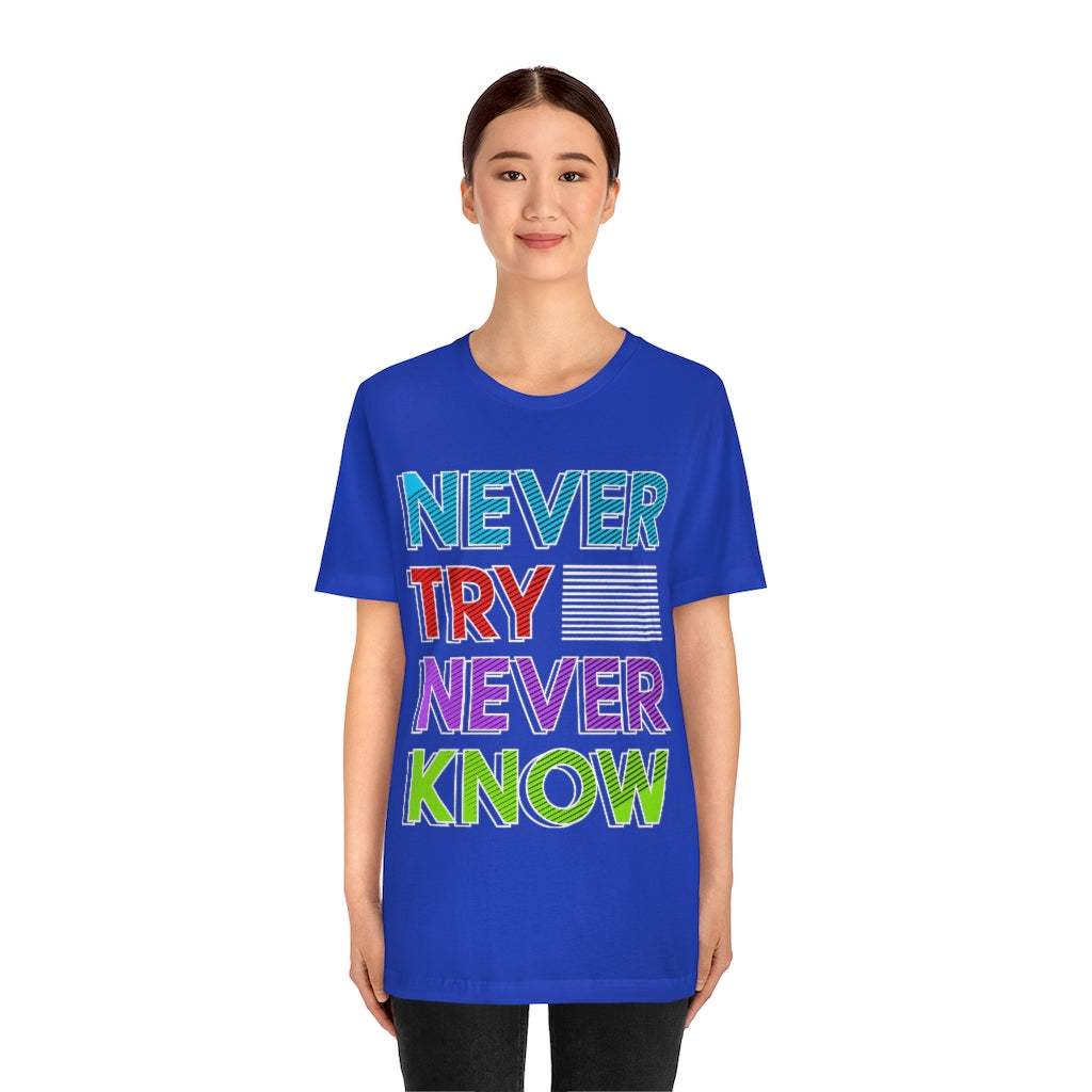 Never Know Unisex Jersey Short Sleeve Tee