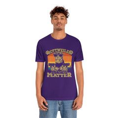 Rottweiler Lives Matter Unisex Jersey Short Sleeve Tee