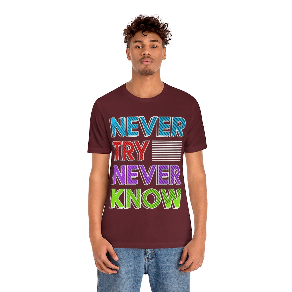 Never Know Unisex Jersey Short Sleeve Tee