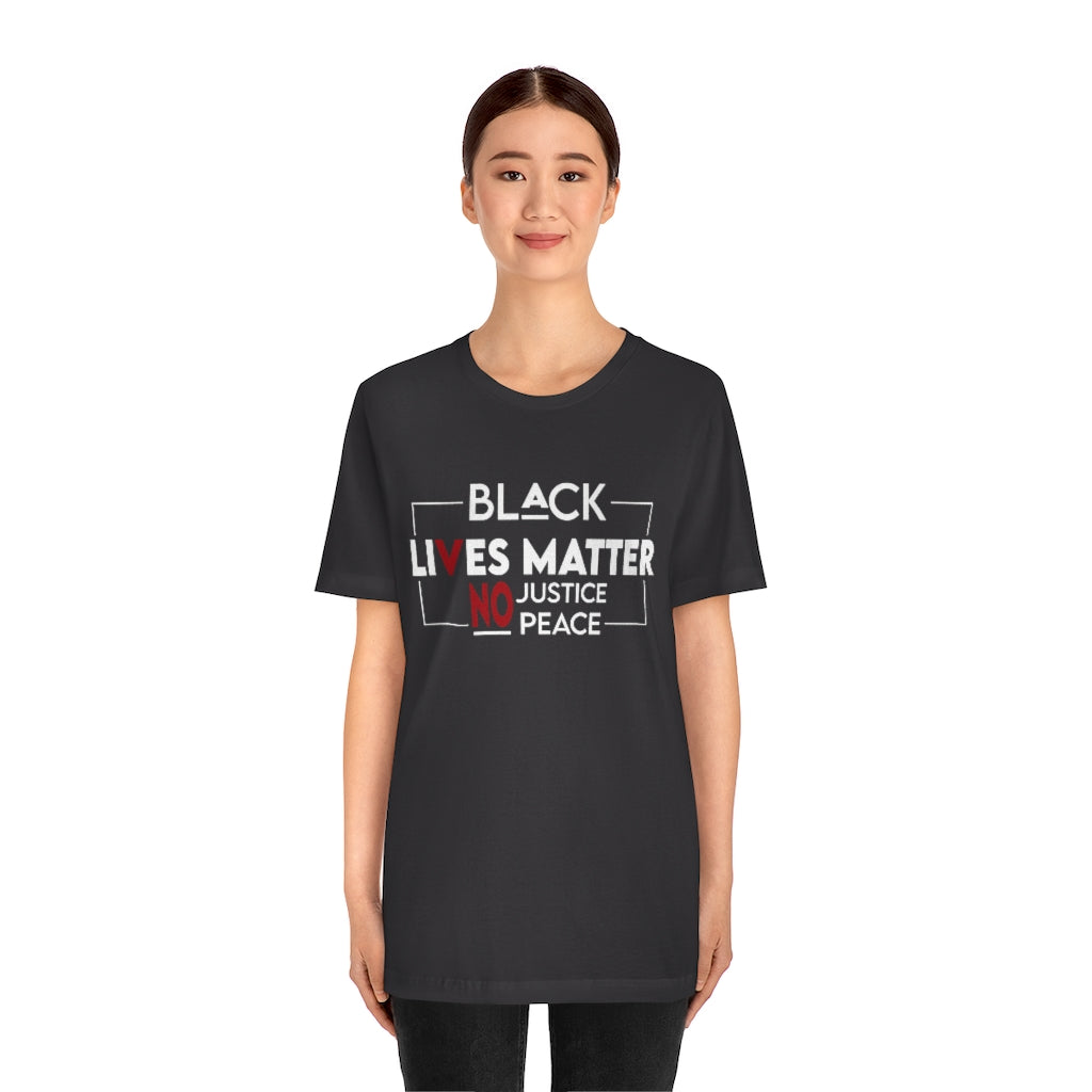 No Justice No Peace Unisex Jersey Short Sleeve Tee