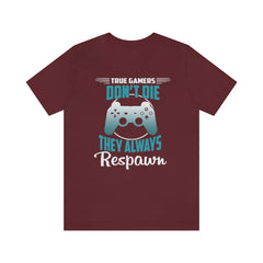 Always Respawn Unisex Jersey Short Sleeve Tee