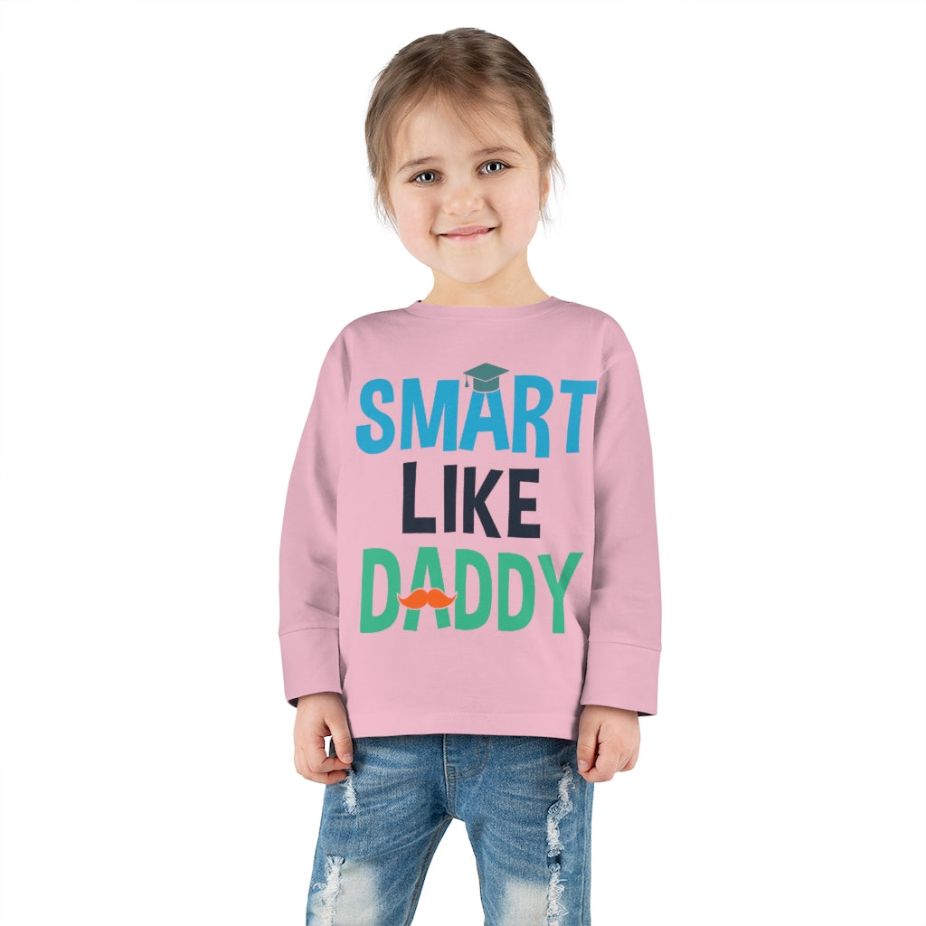 Smart Like Daddy Toddler Long Sleeve Tee