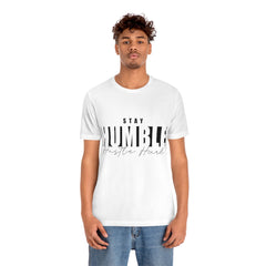 Stay Humble Unisex Jersey Short Sleeve Tee