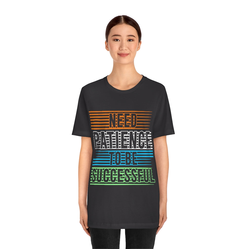Patience Unisex Jersey Short Sleeve Tee
