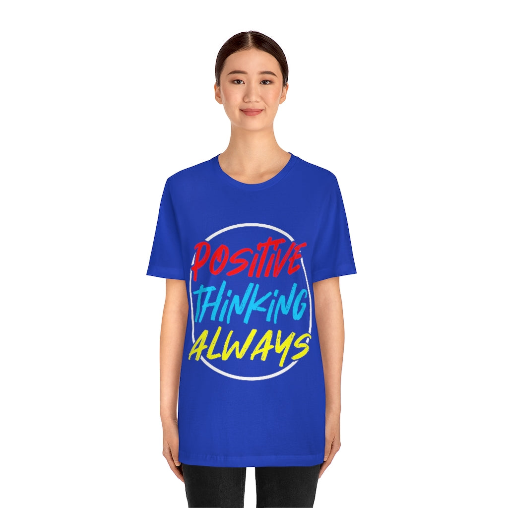 Positive Thinking Unisex Jersey Short Sleeve Tee