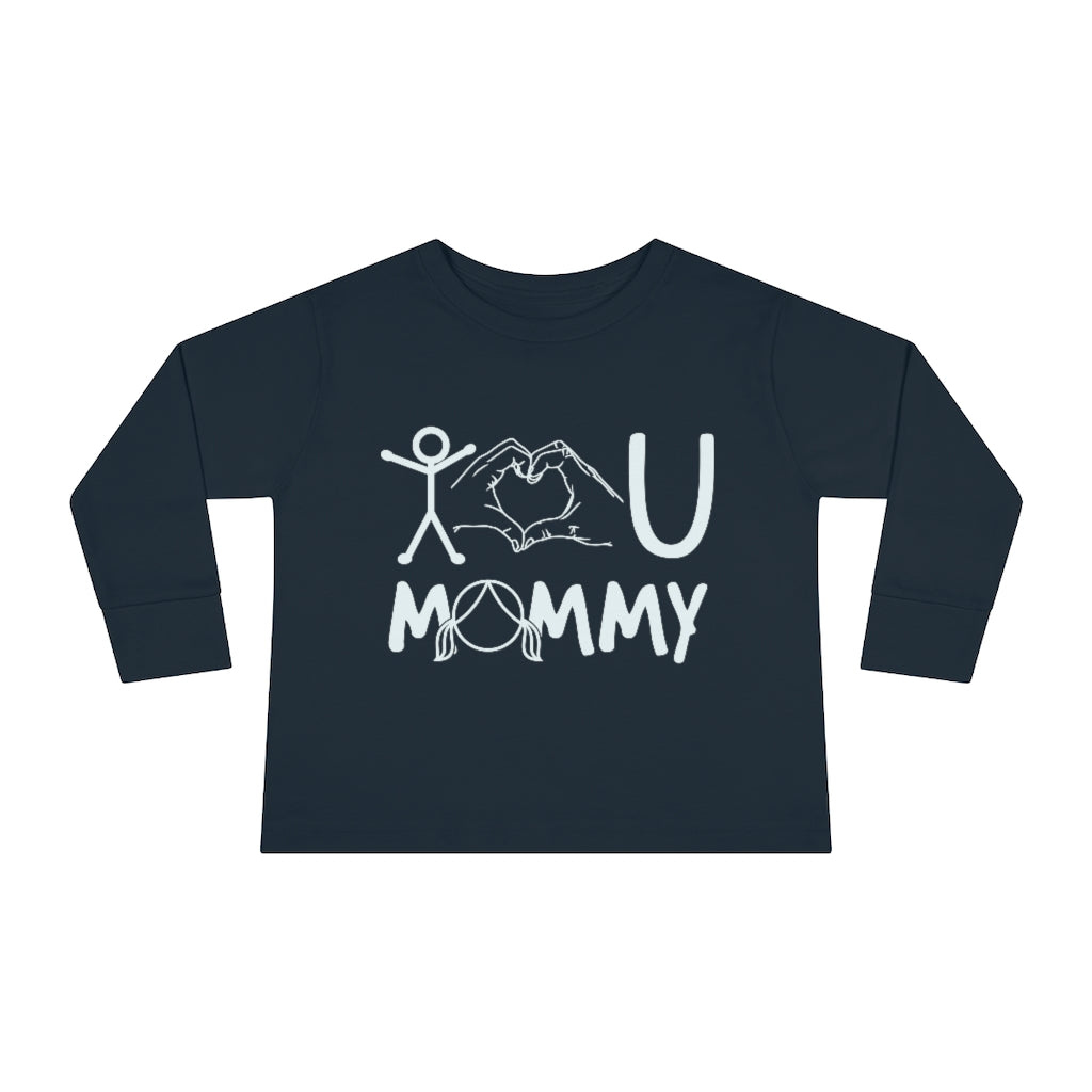 Love Mommy Toddler Long Sleeve Tee