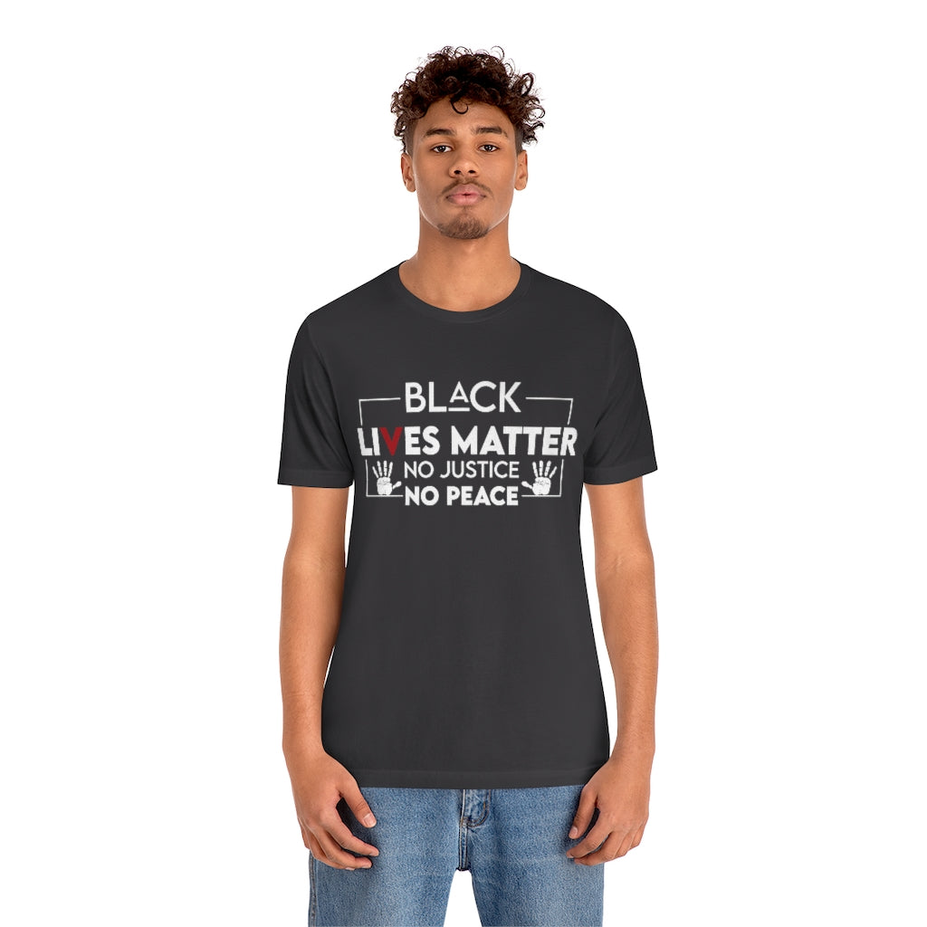 No Justice No Peace Unisex Jersey Short Sleeve Tee
