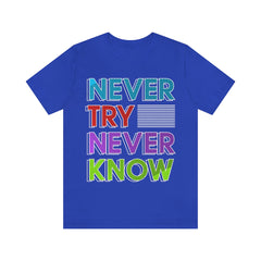 Never Know Unisex Jersey Short Sleeve Tee