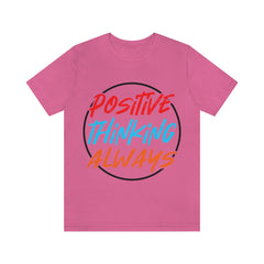 Positive Thinking Unisex Jersey Short Sleeve Tee