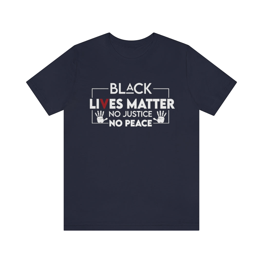 No Justice No Peace Unisex Jersey Short Sleeve Tee